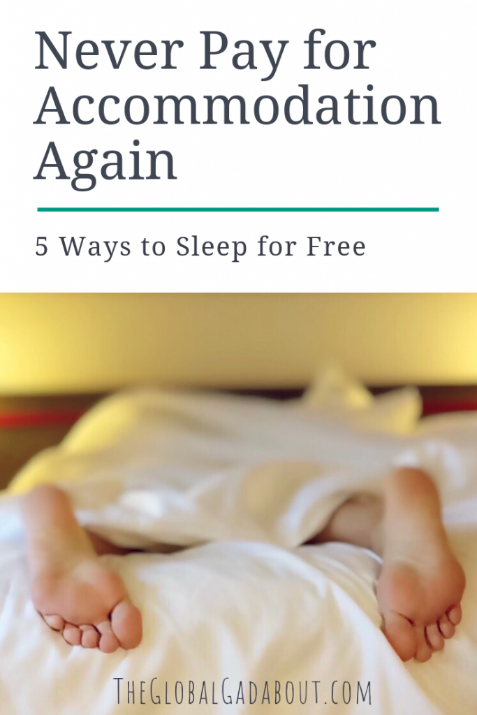 Accommodation is a huge part of the cost of traveling, but it doesn't have to be. There are many budget options and even some ways to avoid paying at all. Check out 5 Ways to Sleep for Free on TheGlobalGadabout.com and cut way down the budget for your next trip! #theglobalgadabout #freetravel #free #accommodation #travel #budgettravel #cheaptravel