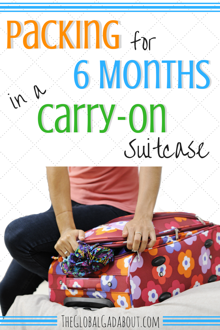 I travel for long periods of time and I hate checking a bag. Over years of practice, I've gotten packing for 6 months in a carry-on suitcase down to a science! Click to find out how I do it and get tips for packing more in less space. #travel #travelblog #theglobalgadabout #traveltips #packingtips #packinglist