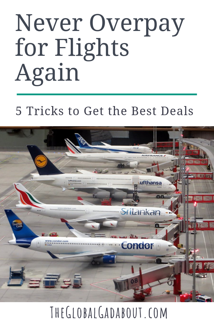 There are many cheap flights out there if you know where to look and how to book. Here are 5 easy tricks to get the best deal possible! #theglobalgadabout #travel #traveltips #travelhacks #travelblog #travelblogger #budgettravel #cheaptravel #cheapflights #fligthdeals