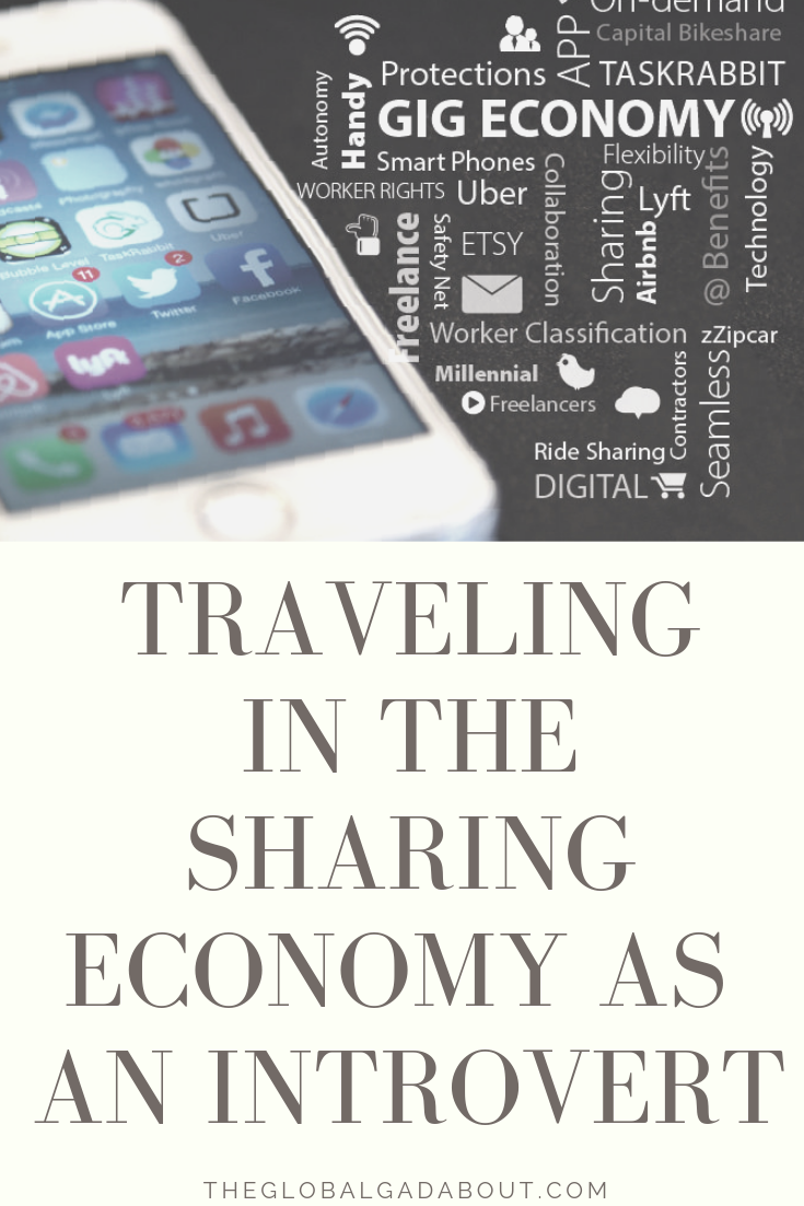 What is the #sharingeconomy exactly? Click through to learn all about great sharing and peer to peer resources for travelers and which are best for introverts!  #introvert #introvertlife #introvertproblems #introverttravel #traveltips #travelhacking #travelhacks #airbnb #ridesharing #couchsurfing #travelblog #travelblogger #theglobalgadabout