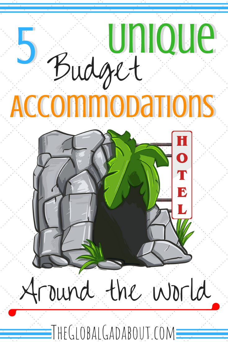 Want to sleep somewhere truly unusual and save money at the same time? Here are 5 unique types of accommodation to try and links to lots of options around the world! #theglobalgadabout #travelblog #unique #unusual #hotel #hostel #accommodation #budgethotel #traveltips