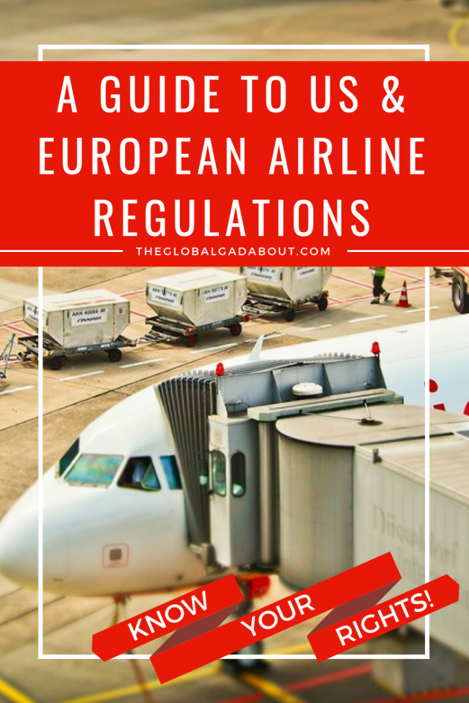 Know Your Rights! A Guide to US & European Airline Regulations The