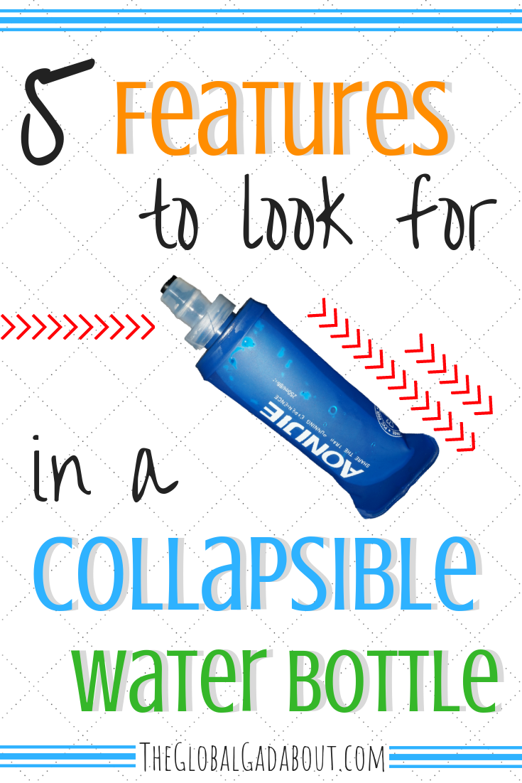 A collapsible water bottle is a must have item for travel! Stay hydrated as you sightsee and stop spending money and producing plastic waste buying drinks all the time. Click through for 5 key features to look for when choosing your perfect #collapsible #waterbottle style - plus a handy #infographic brand comparison chart! #travelgear #travelaccessories #theglobalgadabout