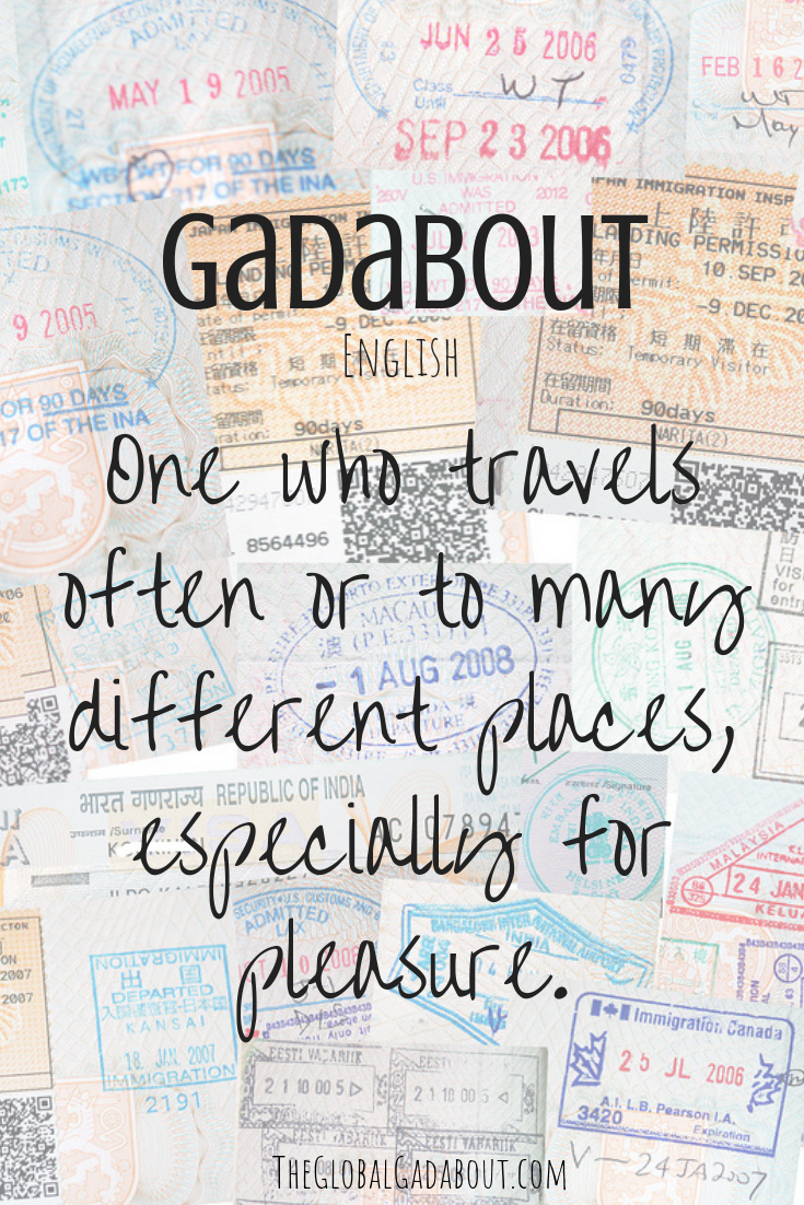 What does #coddiwomple or #peregrinate mean? Believe it or not, those are English words. Click through to learn more fun travel vocabulary! #theglobalgadabout #travelwords #vocabulary #definition #travelvocab #gadabout #quest #travelblog #travelblogger