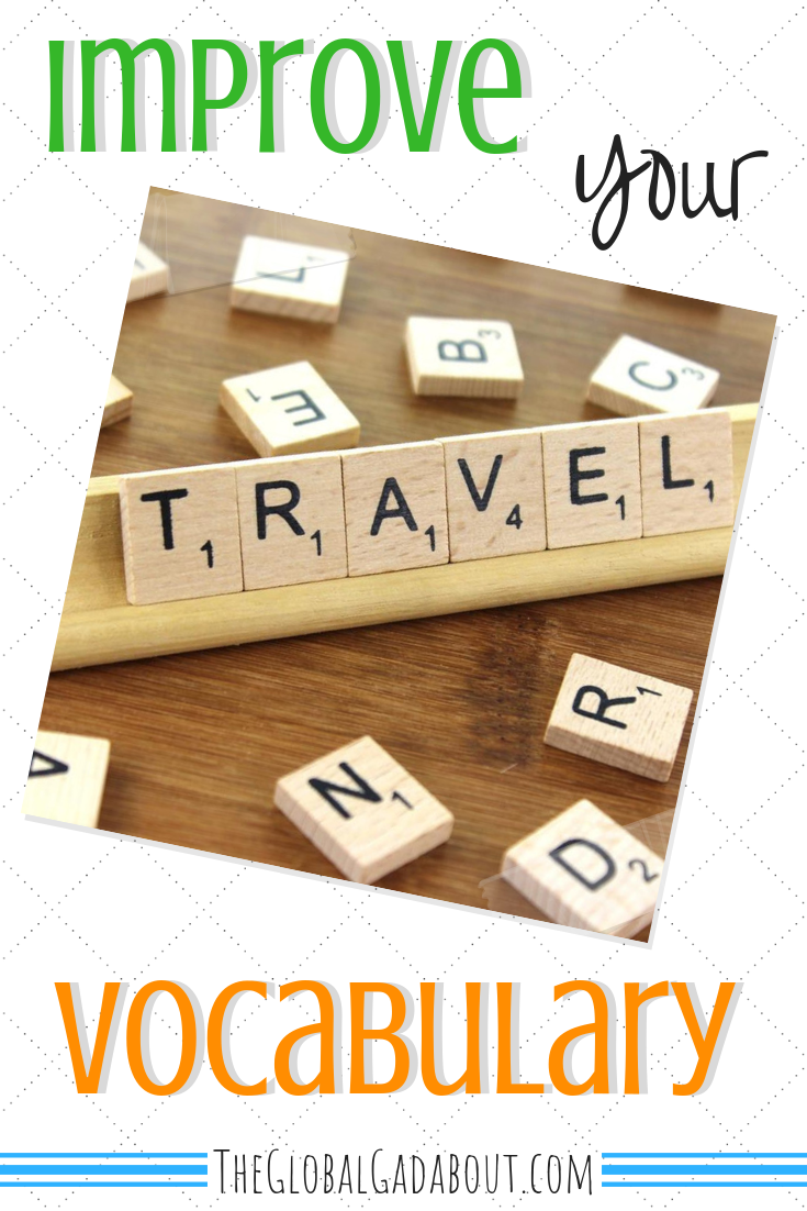 What does #coddiwomple or #peregrinate mean? Believe it or not, those are English words. Click through to learn more fun travel vocabulary! #theglobalgadabout #travelwords #vocabulary #definition #travelvocab #gadabout #quest #travelblog #travelblogger