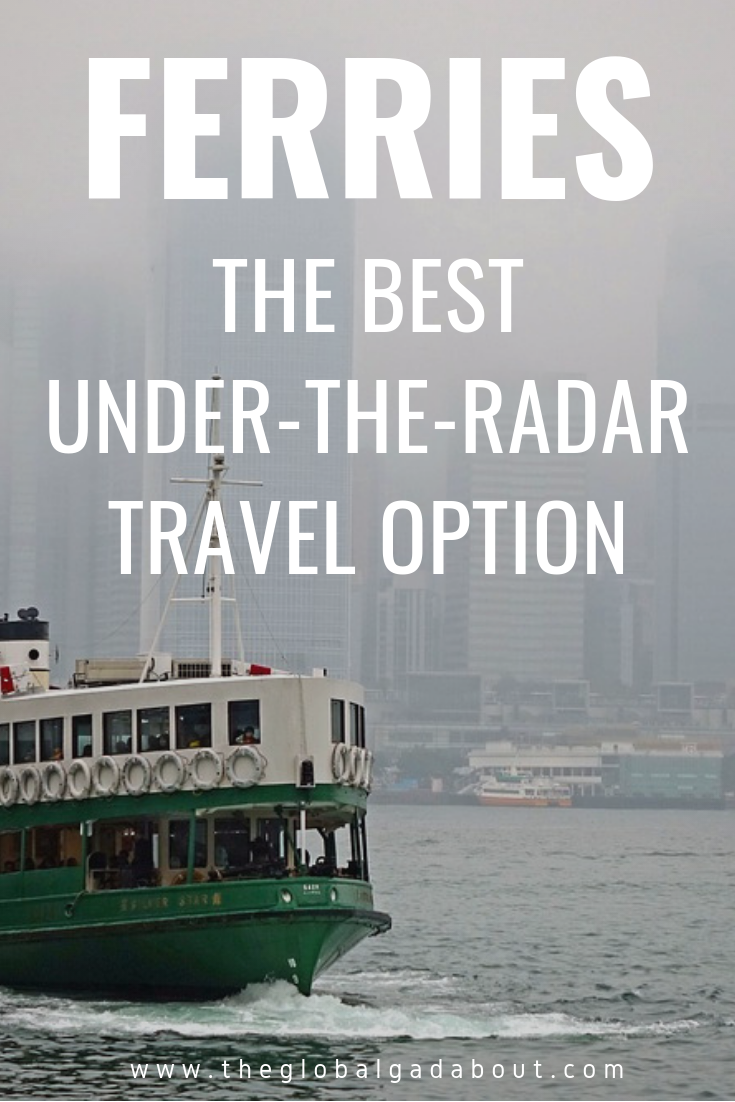 #Ferries are an under-the-radar transportation option with lots of benefits! Click through to find out how to get off the beaten track and save money with ferries! #ferry #cruises #rivercruises #traveltips #theglobalgadabout #travelblog #travelblogger #budgettravel #cheaptravel