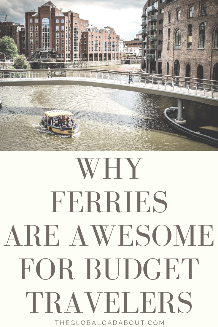 #Ferries are an under-the-radar transportation option with lots of benefits! Click through to find out how to get off the beaten track and save money with ferries! #ferry #cruises #rivercruises #traveltips #theglobalgadabout #travelblog #travelblogger #budgettravel #cheaptravel