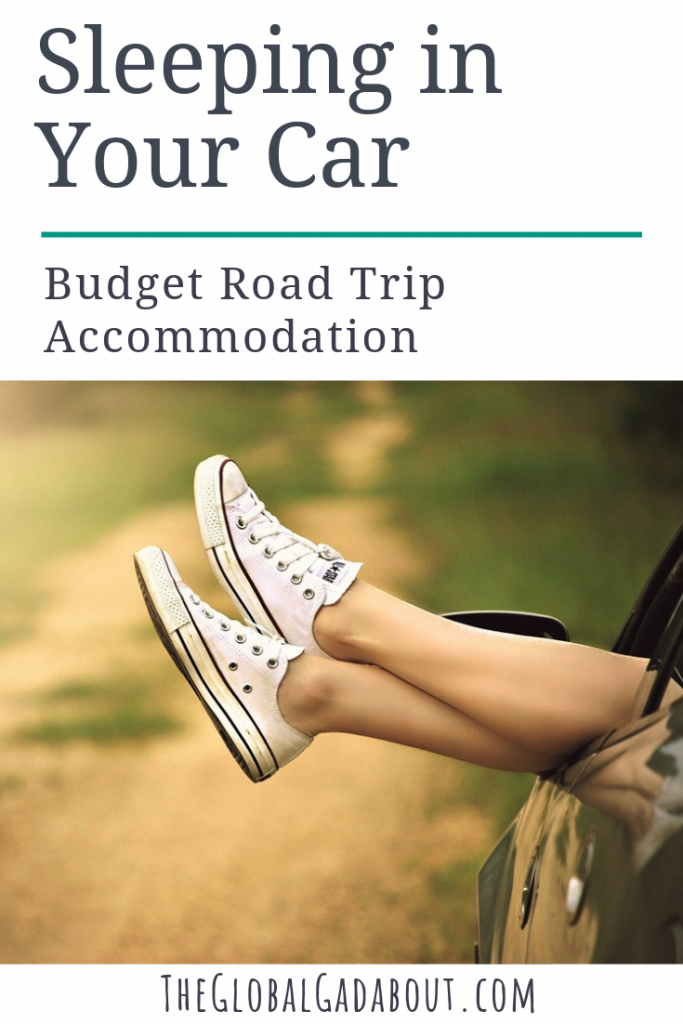 Saving money on a #roadtrip by sleeping in your car doesn't have to be uncomfortable. Click through to learn all about the pros and cons of #carcamping and tips for making the most of it! | The Global Gadabout | #budgettravel #sleepfree #camping #vanlife #theglobalgadabout #travelblog #travelblogger