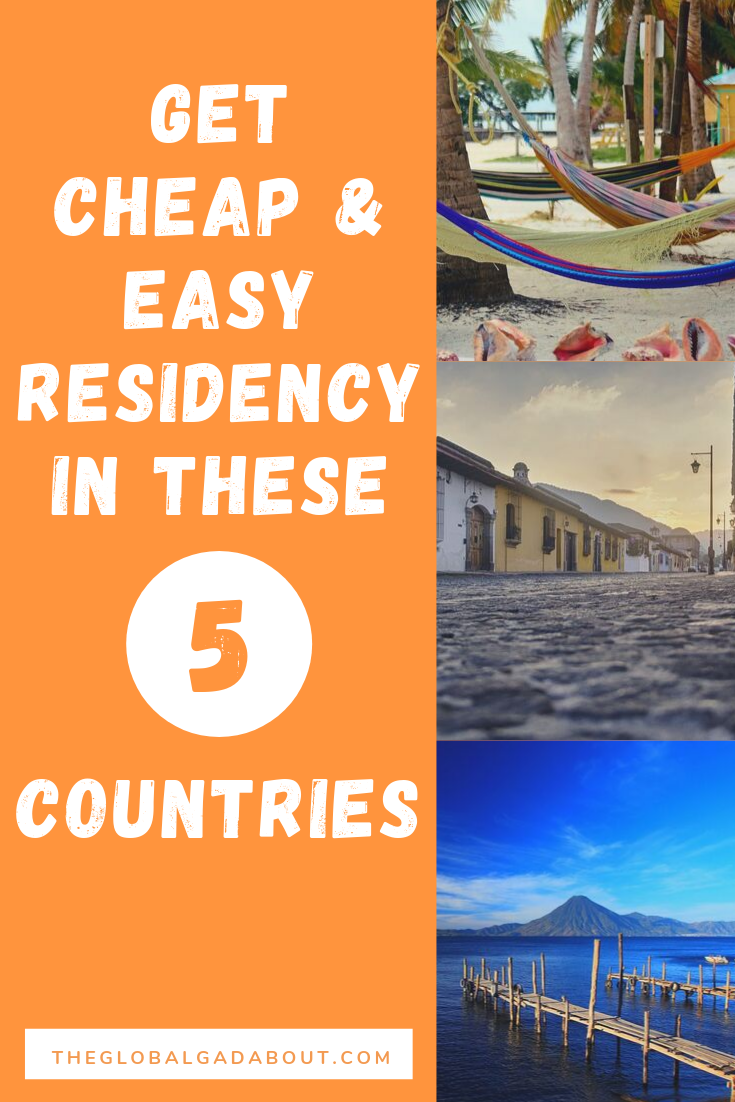 5 Cheap & Easy Countries to Get Permanent Residency The Global Gadabout