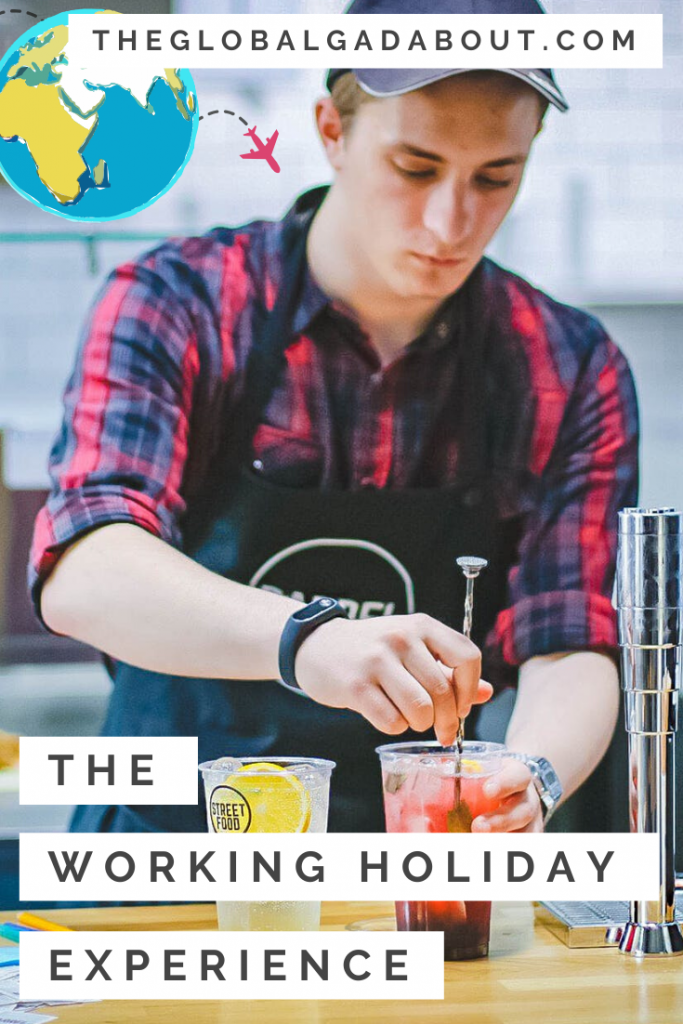 A young man working in a cafe, stirring a drink. Text for the website TheGlobalGadabout.com at the top and the title "The Working Holiday Experience" at the bottom.