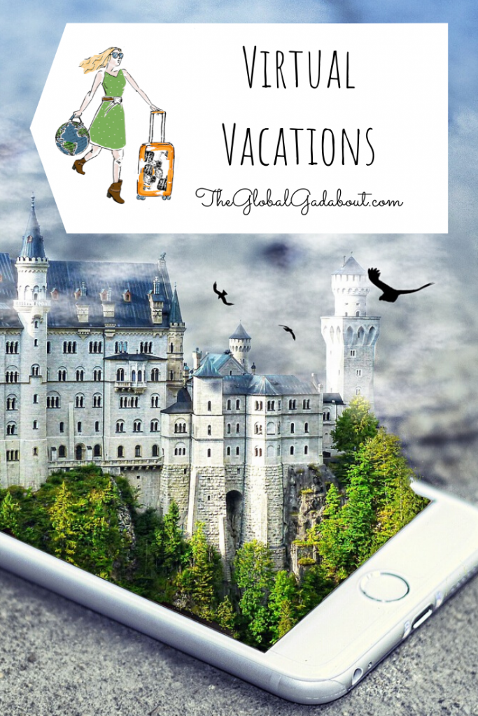 A castle with dark birds flying around in the clouds above popping out 3D from a phone. A white luggage tag shape covers the top with The Global Gadabout logo and the words "Virtual Vacations" and "TheGlobalGadabout.com" in black.