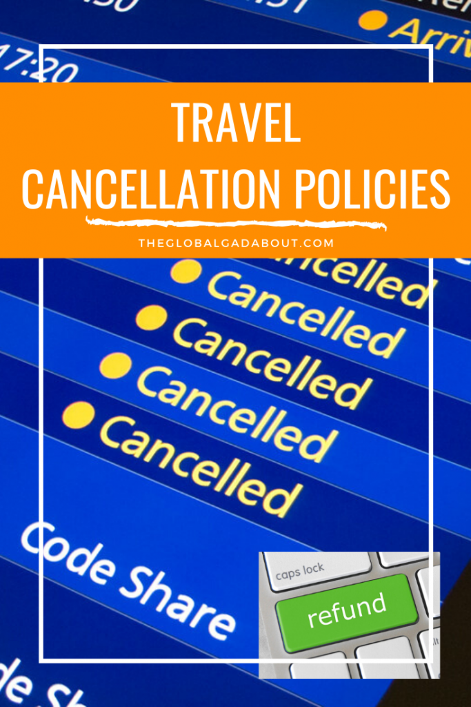 Flight status board showing everything canceled. An orange box across the top has the words "Travel Cancellation Policies" and "TheGlobalGadabaout.com" in white. A green computer keyboard "refund" button in the bottom right corner.