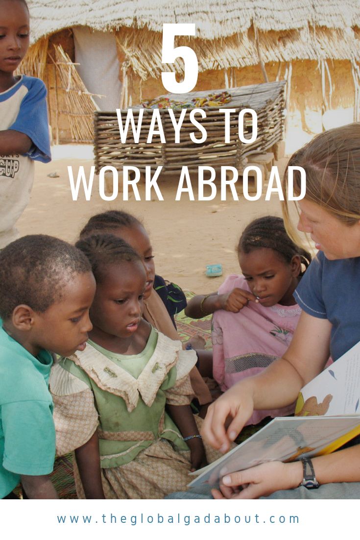 5 Ways to Work Abroad - The Global Gadabout