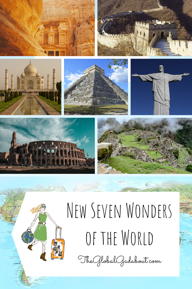 New Seven Wonders of the World The Global Gadabout